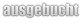 ausgebucht